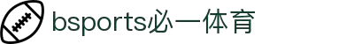 必一·运动(B-Sports)官方网站